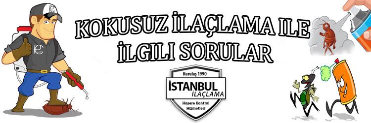 kokusuz ilaçlama, kokusuz-ilaçlama