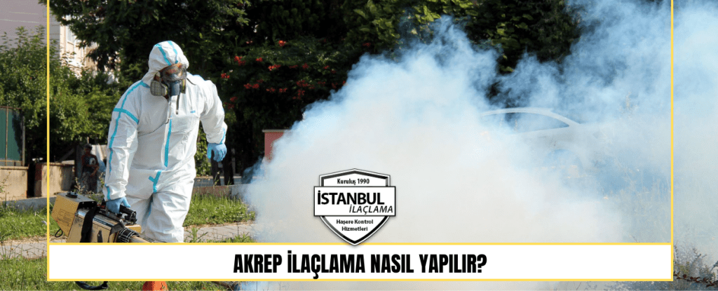 Akrep İlaçlama Nasıl Yapılır