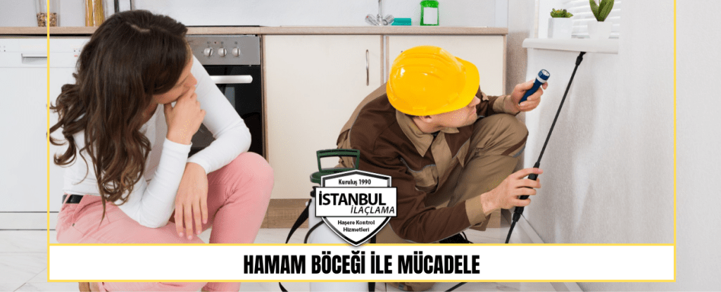 HAMAM BÖCEĞİ İLE MÜCADELE