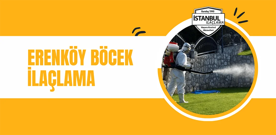 Erenköy böcek ilaçlama