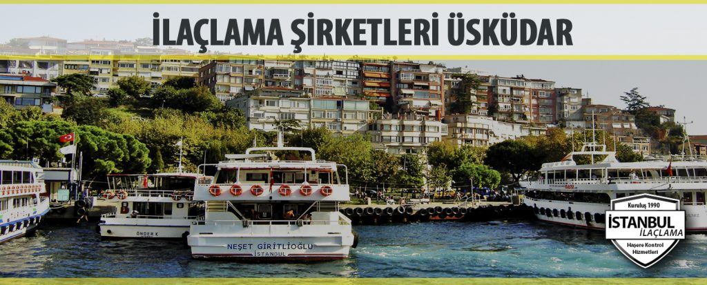 İlaçlama Şirketleri Üsküdar